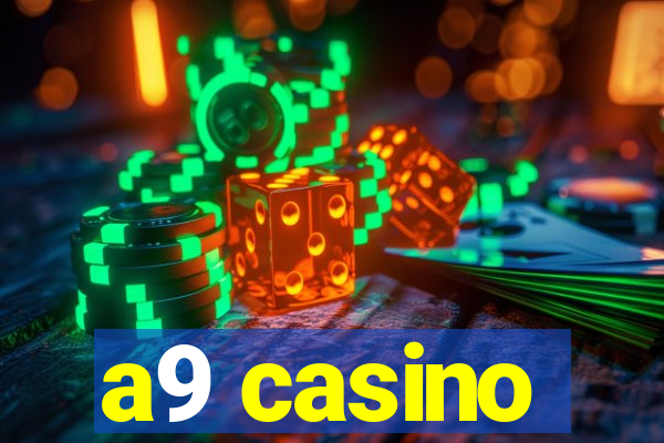 a9 casino